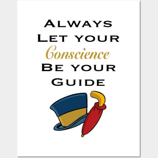 Always Let Your Concscience Be Your Guide Posters and Art